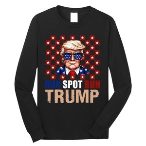 Run Spot Run Run Spot Run Trump 2024 America Vote Usa Long Sleeve Shirt