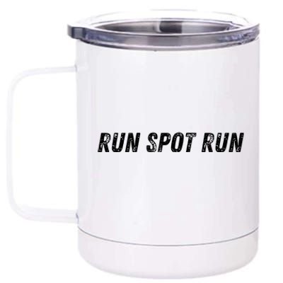 Run Spot Run 2024 12 oz Stainless Steel Tumbler Cup