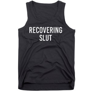 Recovering Slut Tank Top