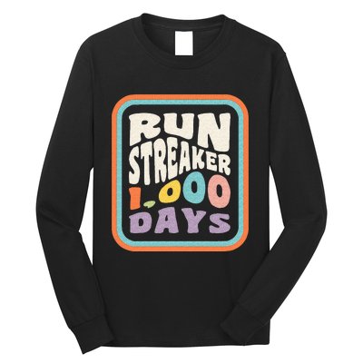 Run Streak Run Streaker 1000 Days Of Running Comma Day Long Sleeve Shirt