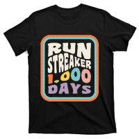 Run Streak Run Streaker 1000 Days Of Running Comma Day T-Shirt