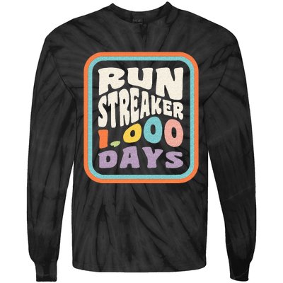 Run Streak Run Streaker 1000 Days Of Running Comma Day Tie-Dye Long Sleeve Shirt