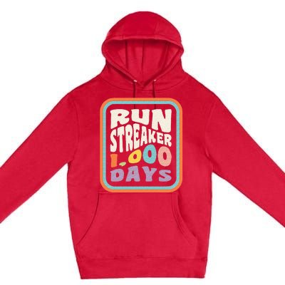 Run Streak Run Streaker 1000 Days Of Running Comma Day Premium Pullover Hoodie