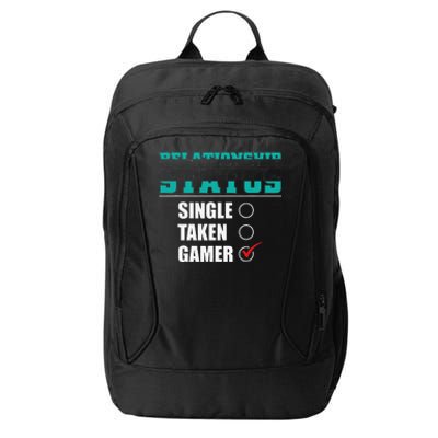 Relationship Status Single Taken Gamer Funny Video Gamer City Backpack