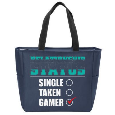 Relationship Status Single Taken Gamer Funny Video Gamer Zip Tote Bag