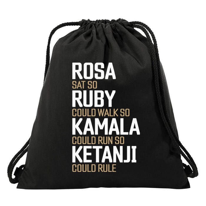 Rosa Sat So Ruby Walk So Kamala Run So Ketanji Rule Kbj Drawstring Bag