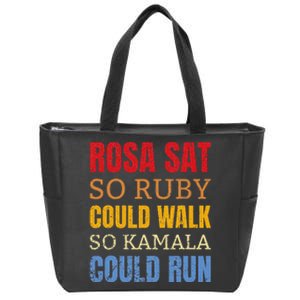 Rosa Sat So Ruby Could Walk So Kamala Black History Zip Tote Bag