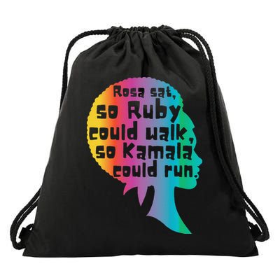 Rosa Sat So Ruby Could Walk So Kamala Could Run Black Drawstring Bag