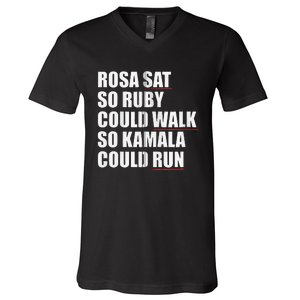 Rosa Sat So Ruby Could Walk So Kamala Could Run Harris Meme V-Neck T-Shirt