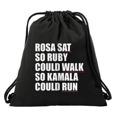 Rosa Sat So Ruby Could Walk So Kamala Could Run Harris Meme Drawstring Bag