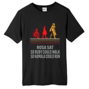 Rosa Sat So Ruby Could Walk So Kamala Could Run Tall Fusion ChromaSoft Performance T-Shirt