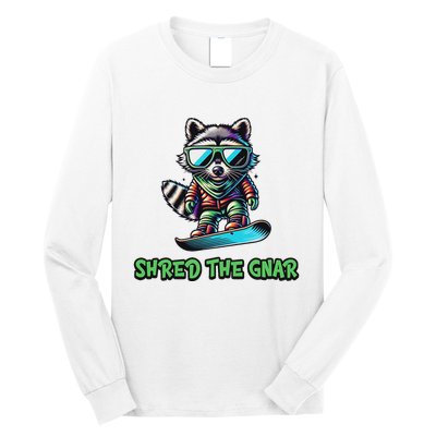 Raccoon Snowboarding Shred The Gnar Winter And Sports Long Sleeve Shirt