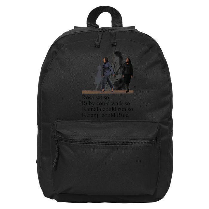 Rosa Sat So Ruby Could Walk So Kamala Could Run So Ketanji Could Rule 16 in Basic Backpack