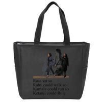 Rosa Sat So Ruby Could Walk So Kamala Could Run So Ketanji Could Rule Zip Tote Bag
