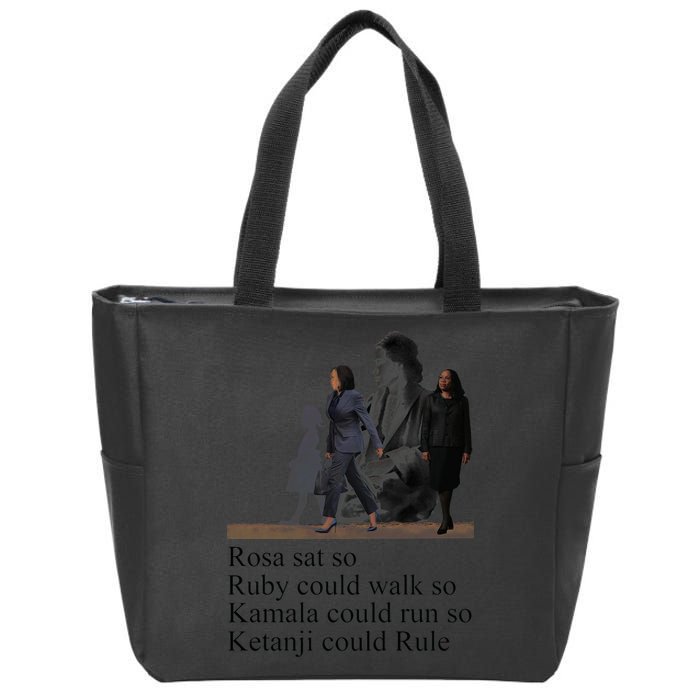 Rosa Sat So Ruby Could Walk So Kamala Could Run So Ketanji Could Rule Zip Tote Bag