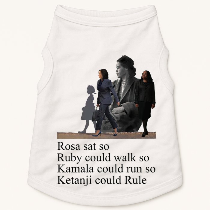 Rosa Sat So Ruby Could Walk So Kamala Could Run So Ketanji Could Rule Doggie Tank