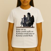 Rosa Sat So Ruby Could Walk So Kamala Could Run So Ketanji Could Rule T-Shirt