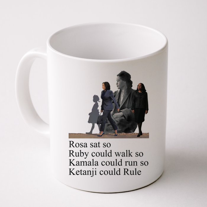 Rosa Sat So Ruby Could Walk So Kamala Could Run So Ketanji Could Rule Mug