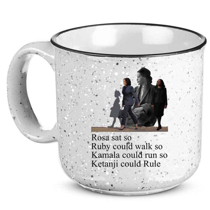 Rosa Sat So Ruby Could Walk So Kamala Could Run So Ketanji Could Rule 15oz Campfire Ceramic Mug
