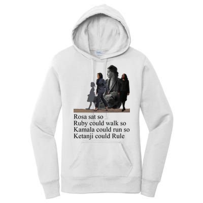 Rosa Sat So Ruby Could Walk So Kamala Could Run So Ketanji Could Rule Women's Pullover Hoodie