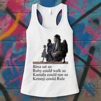 Rosa Sat So Ruby Could Walk So Kamala Could Run So Ketanji Could Rule Womens Tank Top