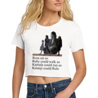Rosa Sat So Ruby Could Walk So Kamala Could Run So Ketanji Could Rule Crop Top