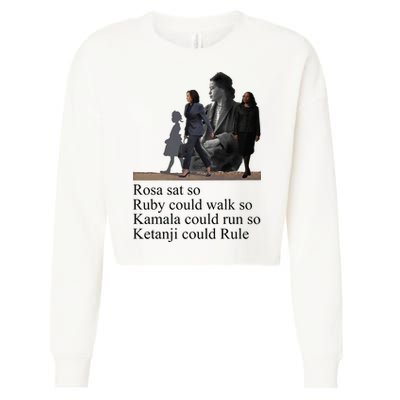 Rosa Sat So Ruby Could Walk So Kamala Could Run So Ketanji Could Rule Cropped Pullover Crew