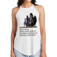 Rosa Sat So Ruby Could Walk So Kamala Could Run So Ketanji Could Rule Women's Perfect Tri Rocker Tank