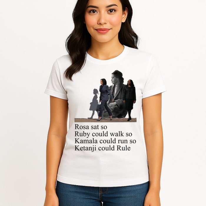 Rosa Sat So Ruby Could Walk So Kamala Could Run So Ketanji Could Rule Womens T-Shirt