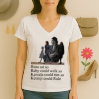 Rosa Sat So Ruby Could Walk So Kamala Could Run So Ketanji Could Rule Women's V-Neck T-Shirt