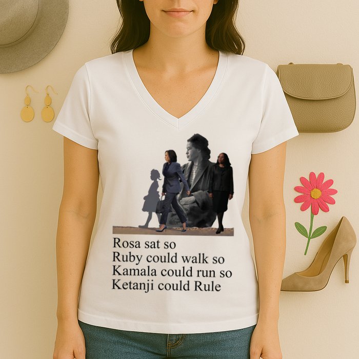 Rosa Sat So Ruby Could Walk So Kamala Could Run So Ketanji Could Rule Women's V-Neck T-Shirt
