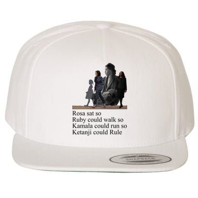 Rosa Sat So Ruby Could Walk So Kamala Could Run So Ketanji Could Rule Wool Snapback Cap