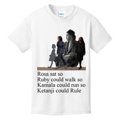 Rosa Sat So Ruby Could Walk So Kamala Could Run So Ketanji Could Rule Kids T-Shirt