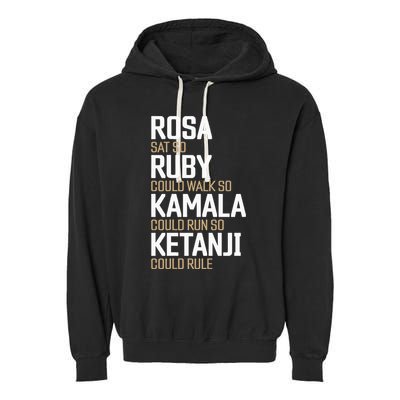 Rosa Sat So Ruby Walk So Kamala Run So Ketanji Rule Kbj Garment-Dyed Fleece Hoodie