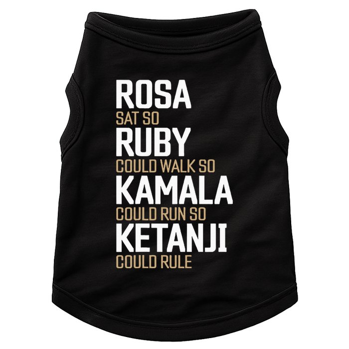 Rosa Sat So Ruby Walk So Kamala Run So Ketanji Rule Kbj Doggie Tank