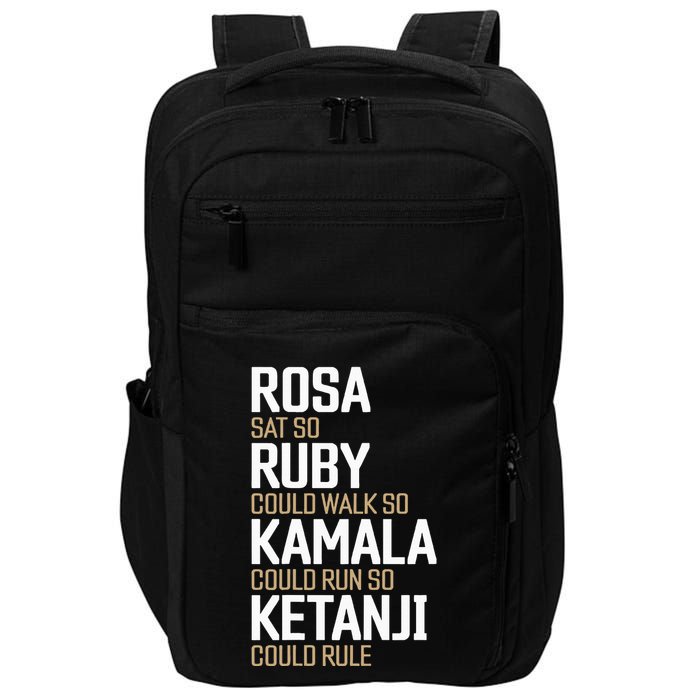 Rosa Sat So Ruby Walk So Kamala Run So Ketanji Rule Kbj Impact Tech Backpack