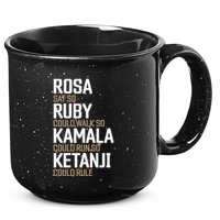Rosa Sat So Ruby Walk So Kamala Run So Ketanji Rule Kbj 15oz Campfire Ceramic Mug
