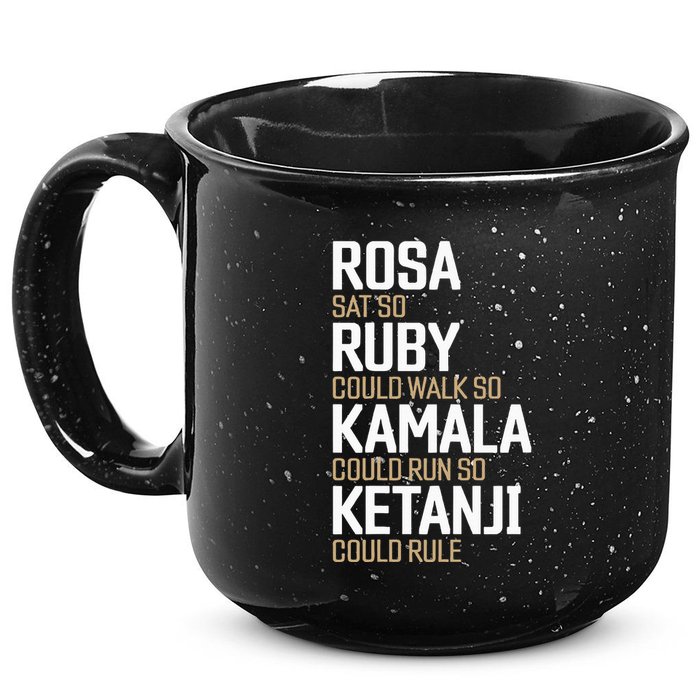 Rosa Sat So Ruby Walk So Kamala Run So Ketanji Rule Kbj 15oz Campfire Ceramic Mug