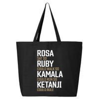 Rosa Sat So Ruby Walk So Kamala Run So Ketanji Rule Kbj 25L Jumbo Tote