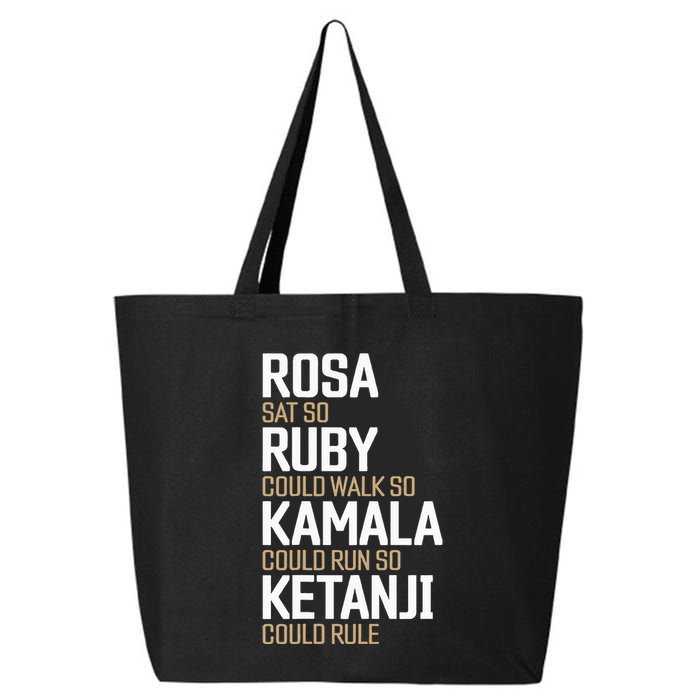 Rosa Sat So Ruby Walk So Kamala Run So Ketanji Rule Kbj 25L Jumbo Tote