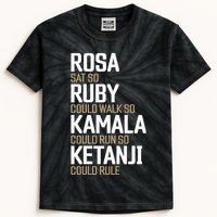 Rosa Sat So Ruby Walk So Kamala Run So Ketanji Rule Kbj Kids Tie-Dye T-Shirt
