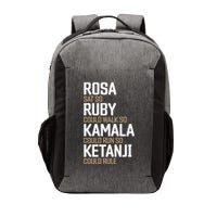 Rosa Sat So Ruby Walk So Kamala Run So Ketanji Rule Kbj Vector Backpack