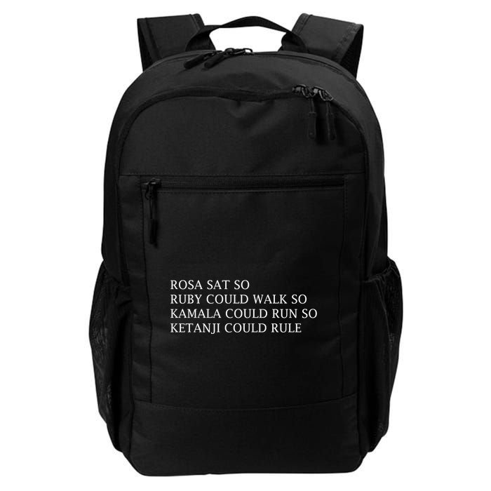 Rosa Sat So Ruby Could Walk So Kamala Could Run So Daily Commute Backpack