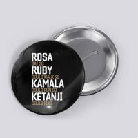 Rosa Sat So Ruby Walk So Kamala Run So Ketanji Rule Kbj Button