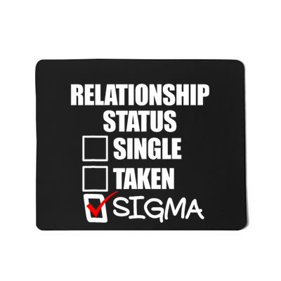 Relationship Status Sigma Mousepad