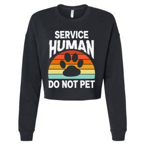 Retro Sunset Service Human Do Not Pet Emotional Support Human Dog Lover Cropped Pullover Crew