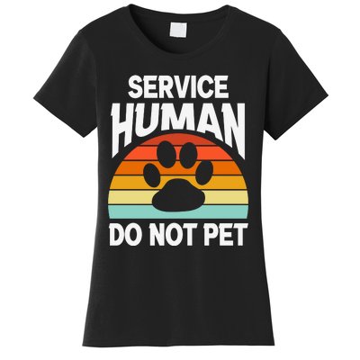 Retro Sunset Service Human Do Not Pet Emotional Support Human Dog Lover Women's T-Shirt