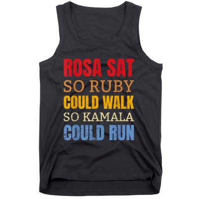 Rosa Sat So Ruby Could Walk So Kamala | Black History Tank Top