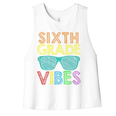 Retro Sunglasses Sixth Grade Vibes 1St Day Of School Funny Gift Women's Racerback Cropped Tank