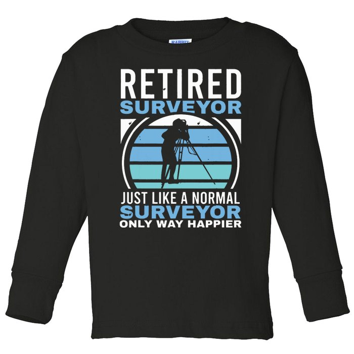 Retired Surveyor Surveying Grandpa Tripod Land Surveyor Toddler Long Sleeve Shirt